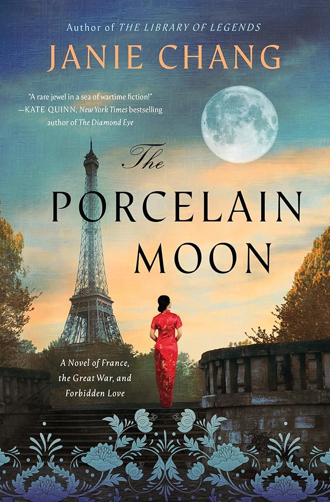 The Porcelain Moon: A Novel of France, the Great War, and Forbidden Love cover image