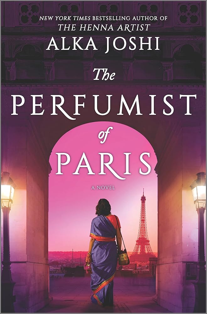 The Perfumist of Paris: A novel from the bestselling author of The Henna Artist (The Jaipur Trilogy, 3) cover image