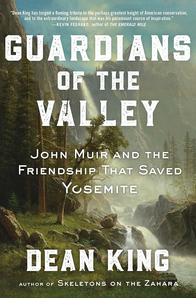 Guardians of the Valley: John Muir and the Friendship that Saved Yosemite cover image