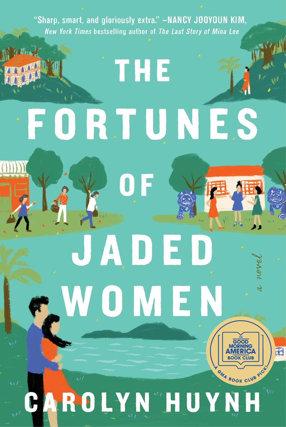 The Fortunes of Jaded Women: A Novel