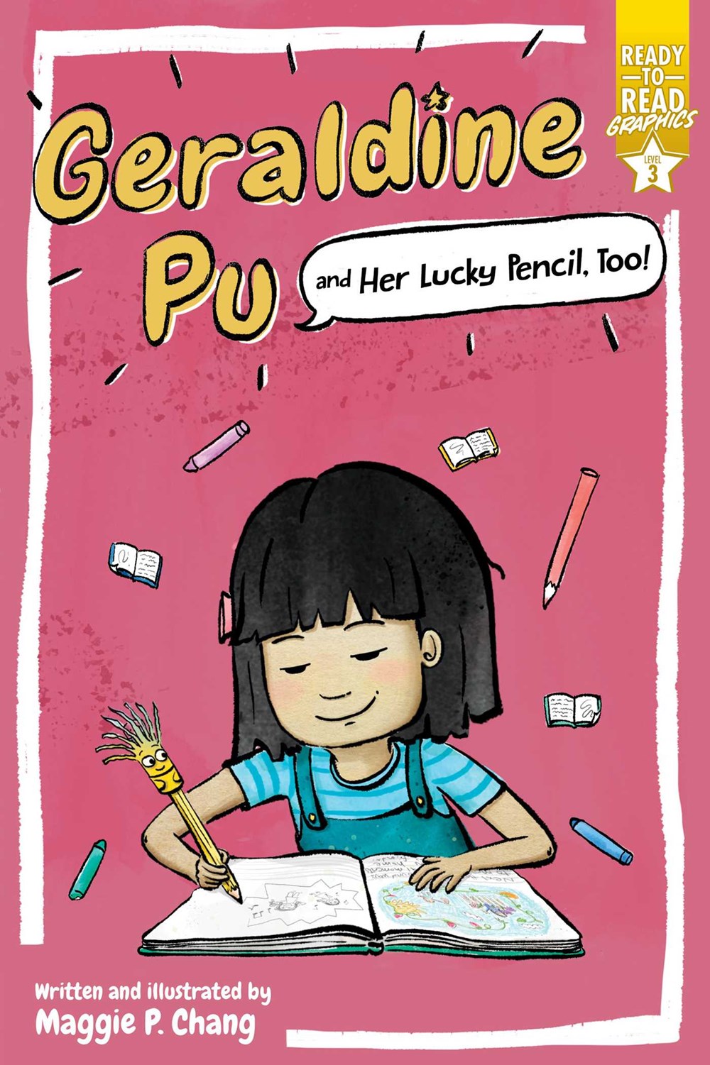 Geraldine Pu, and Her Lucky Pencil, Too!