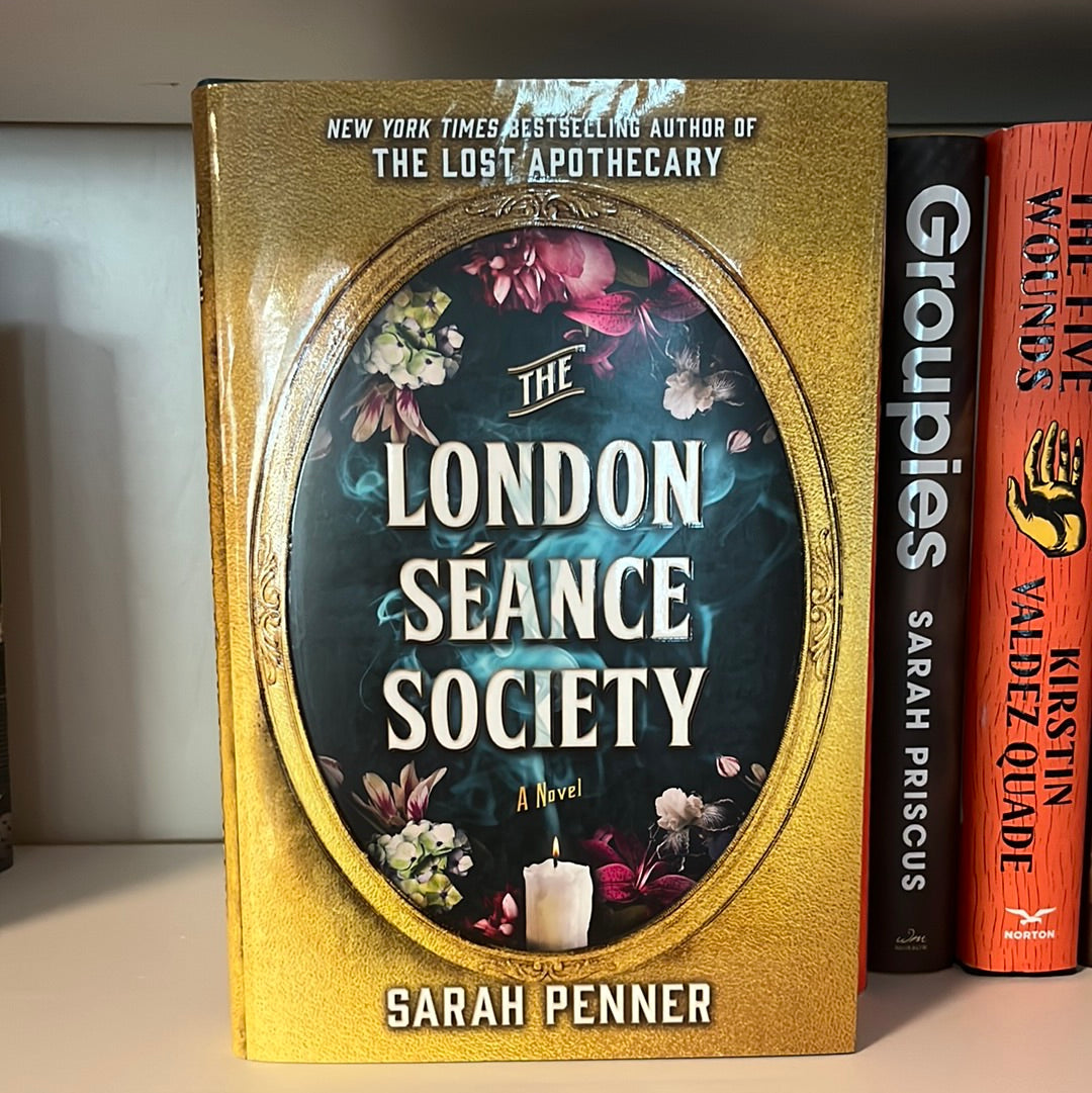 The London Séance Society: A Novel